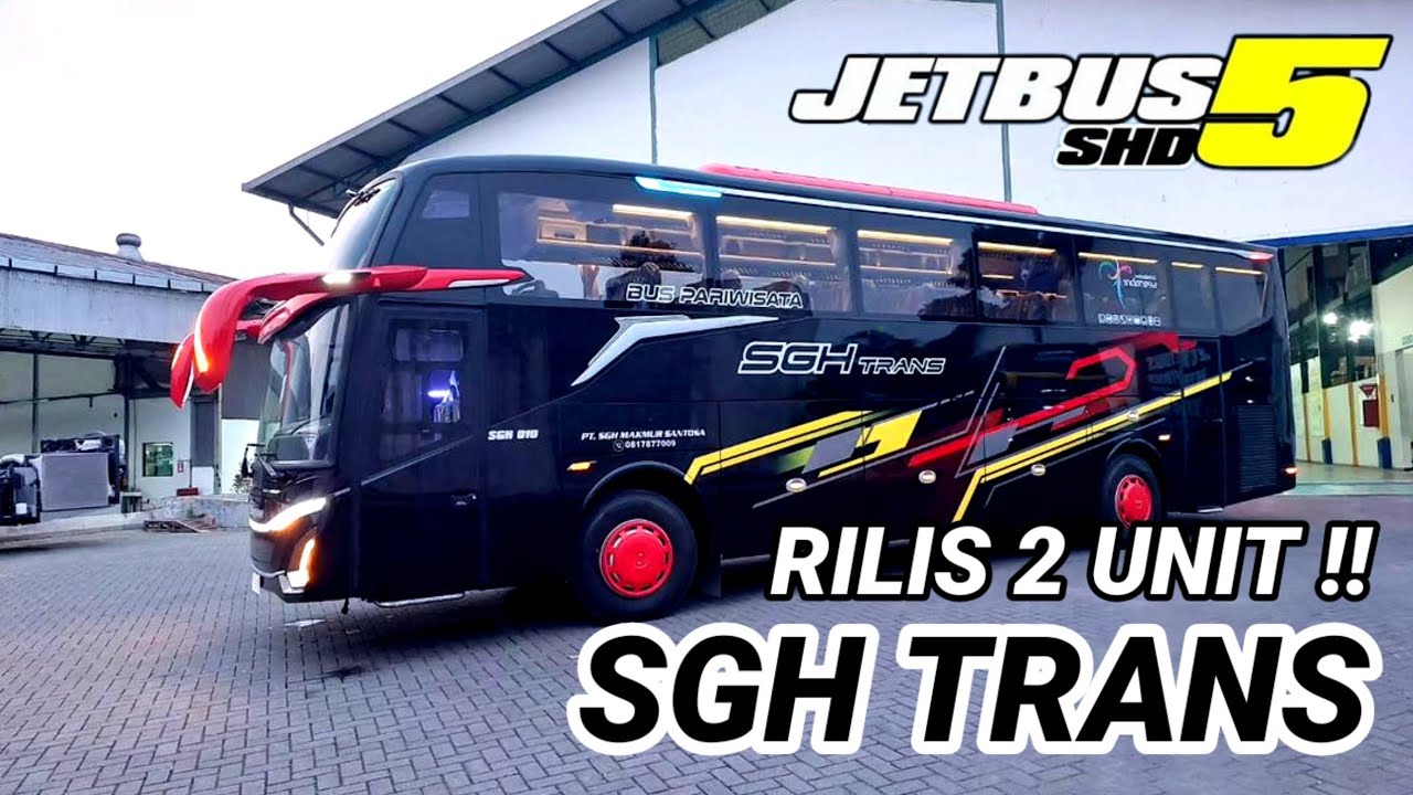 Rilis 2 Unit !! SGH Trans Jetbus 5 SHD Hino RM 280  Karoseri Adiputro 2023