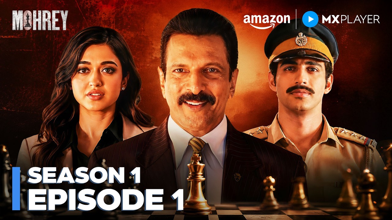 Mohrey Season 1 Full Episode 1 ft. Jaaved Jaafrey, Neeraj Kabi | Amazon MX Player #watchnow