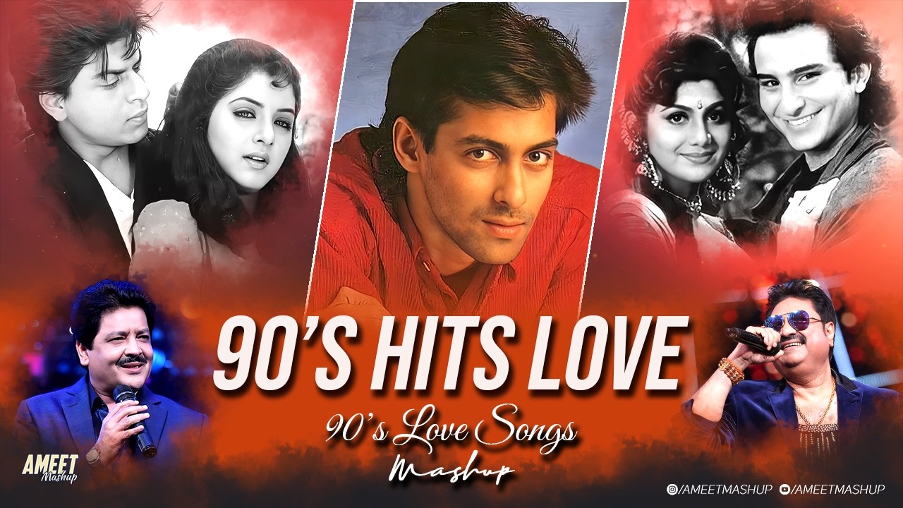 90s Hits Hindi Love Mashup | AMEET Mashup | 90s Love Songs |90s Hits Hindi Songs |Best 90s Love Hits