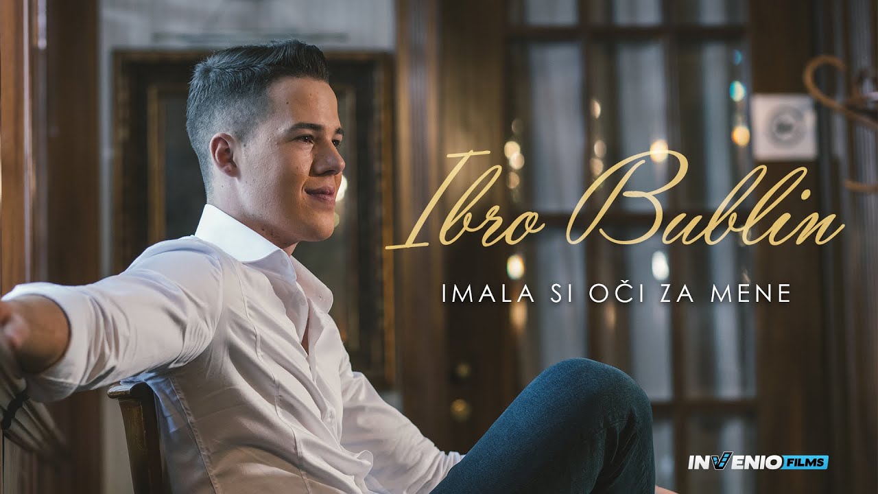 IBRO BUBLIN - IMALA SI OČI ZA MENE (OFFICIAL VIDEO)
