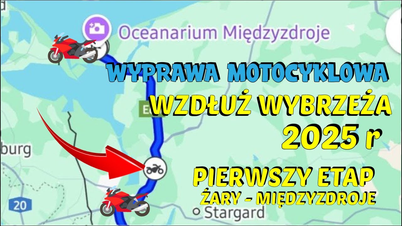 WYPRAWA MOTOCYKLOWA WZDŁUŻ WYBRZEŻA 2025 r