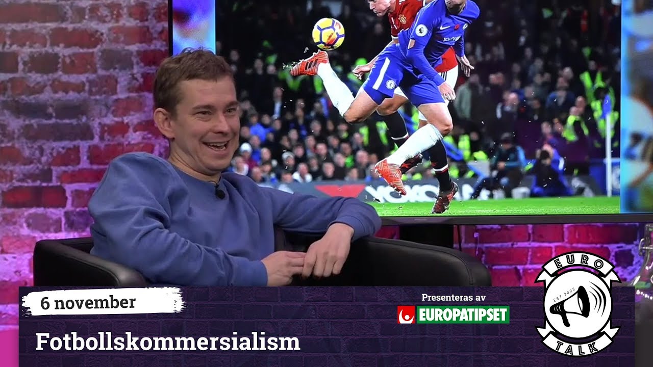 Eurotalk: Fotbollskommersialism (Med Erik Niva)