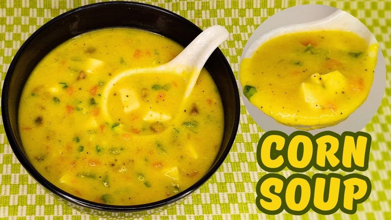 Corn Soup 🌽 | Vegetable Soup 🍵 | Healthy Soup Recipes | Soup Recipes | Creamy Soup | Sweet Corn Soup