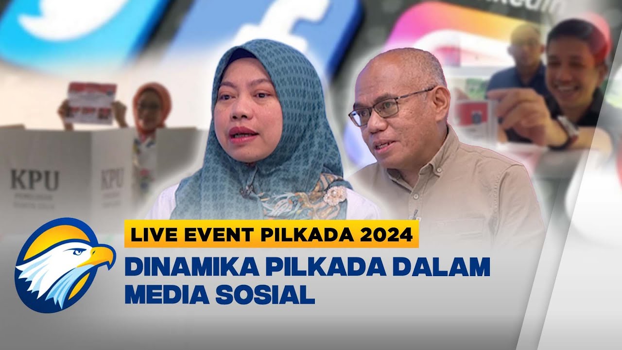 LIVE EVENT [FULL] - Melihat Dinamika Pilkada di Media Sosial