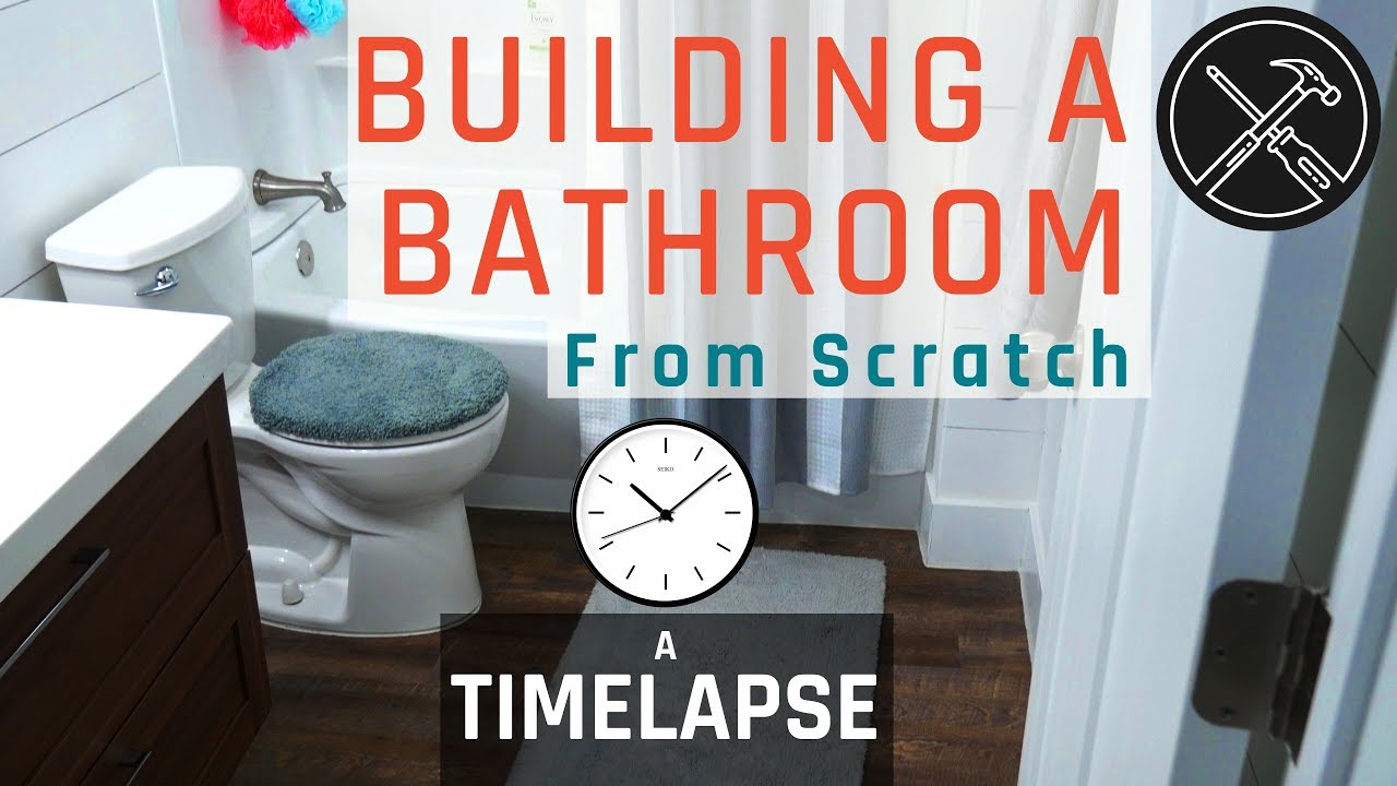 Building a Bathroom From Scratch: Timelapse