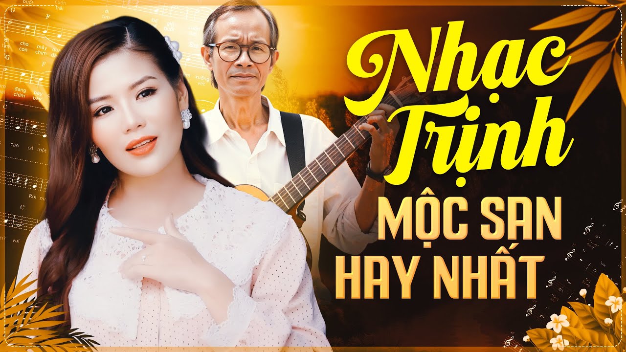 NHẠC TRỊNH CÔNG SƠN Hay Nhất - Giọng Ca Trẻ MỘC SAN Hát Nhạc Trịnh Triệu Người Mê