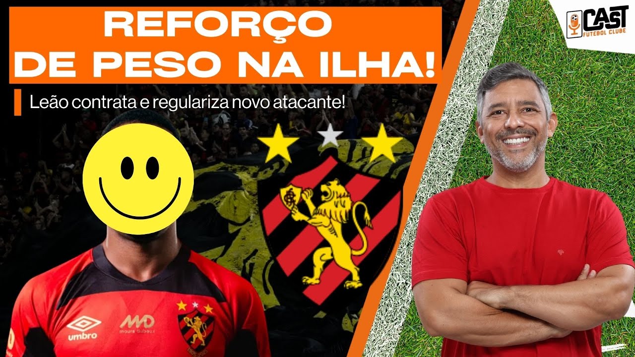 SPORT CONTRATA ATACANTE QUE TEM TRÊS ACESSOS SEGUIDOS PARA SÉRIE A I CAST FC