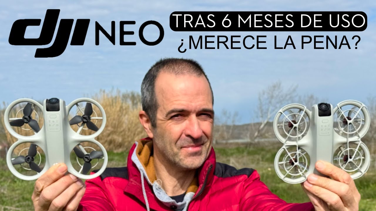 DJI NEO - &iquest;MERECE LA PENA? | REVIEW tras 6 MESES de USO