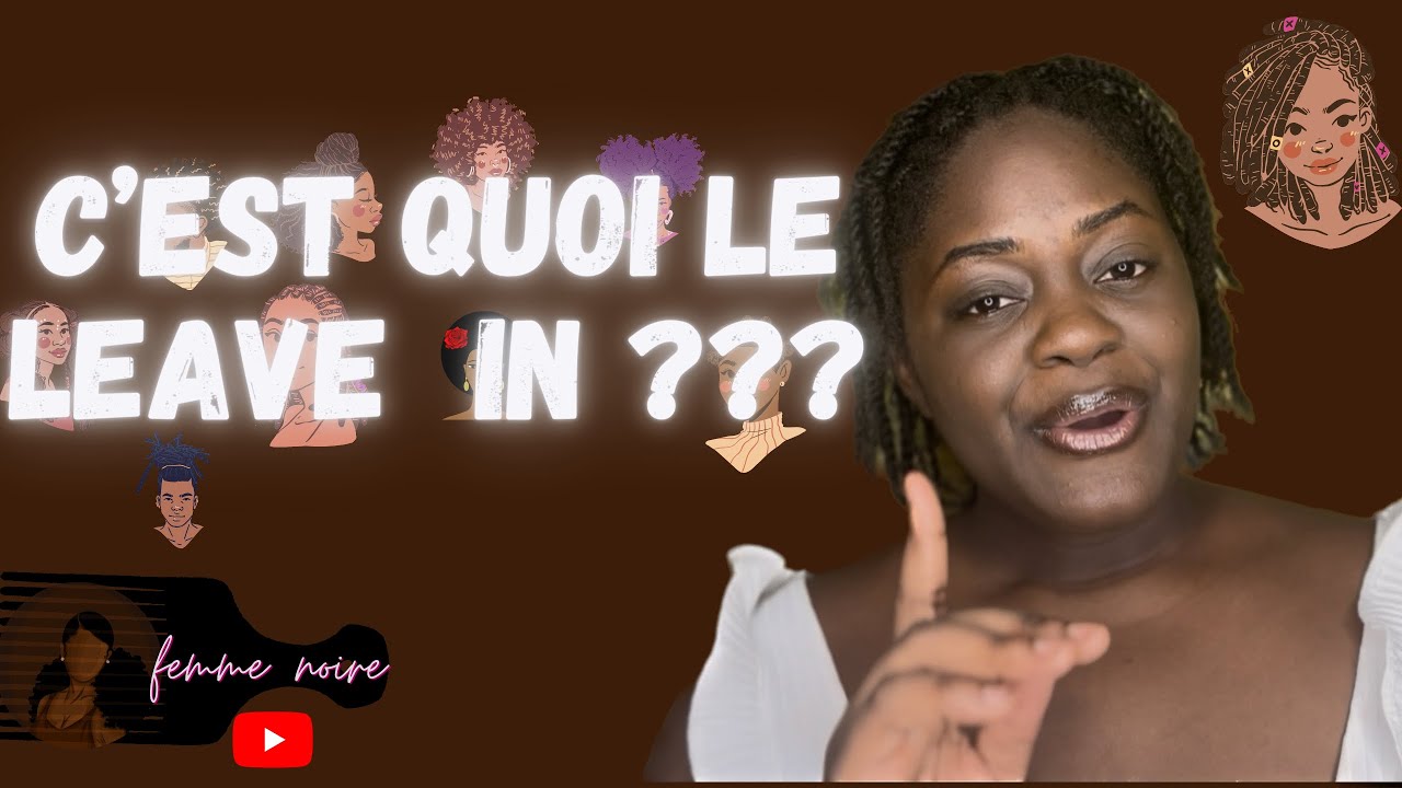 C’est quoi le leave in ??