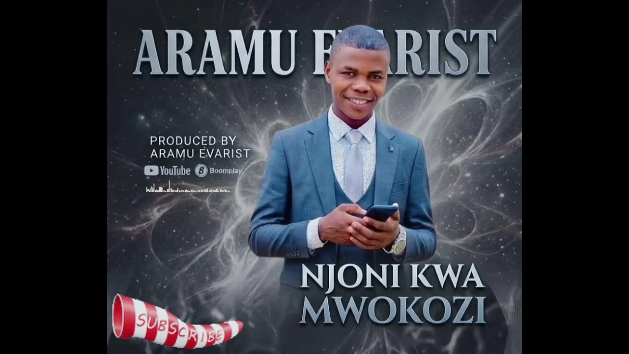 Aramu Evarist song Njoni Kwa Mwokozi
