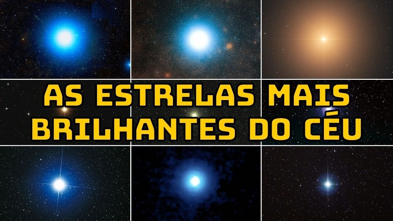 As Estrelas mais Brilhantes do Céu Noturno - Onde Elas ficam Localizadas e Quais seus Nomes??