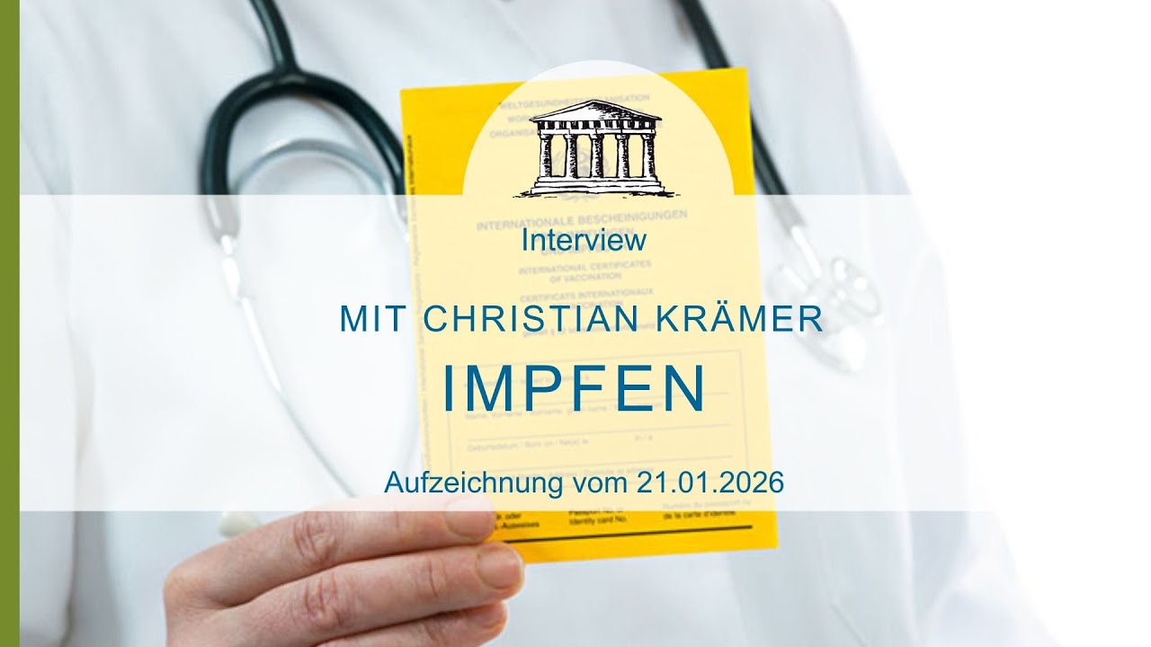 Impfen – pro und contra - Interview mit Christian Krämer vom 21.01.2026