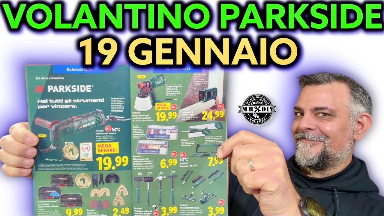 Volantino Parkside Lidl fai da te 19 GENNAIO 2026 Riccardo Muscarella #parkside #attrezzi #lidl