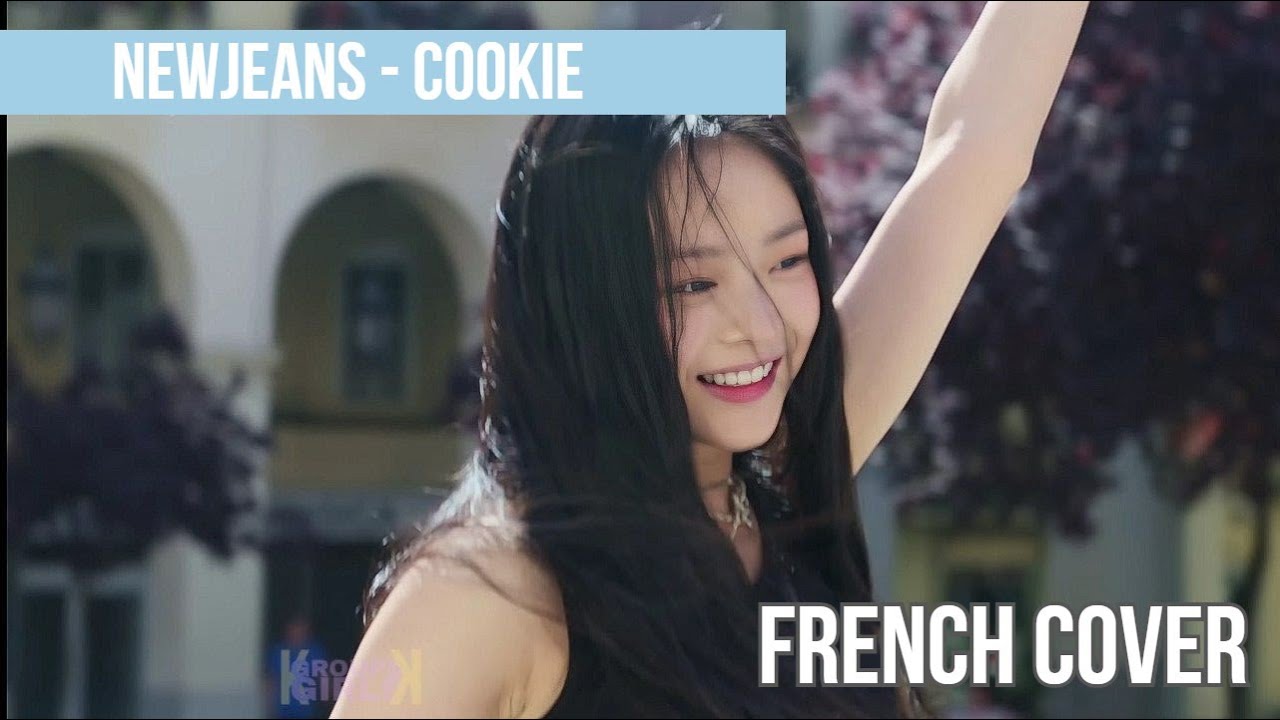 NEWJEANS - COOKIE [FRENCH COVER]