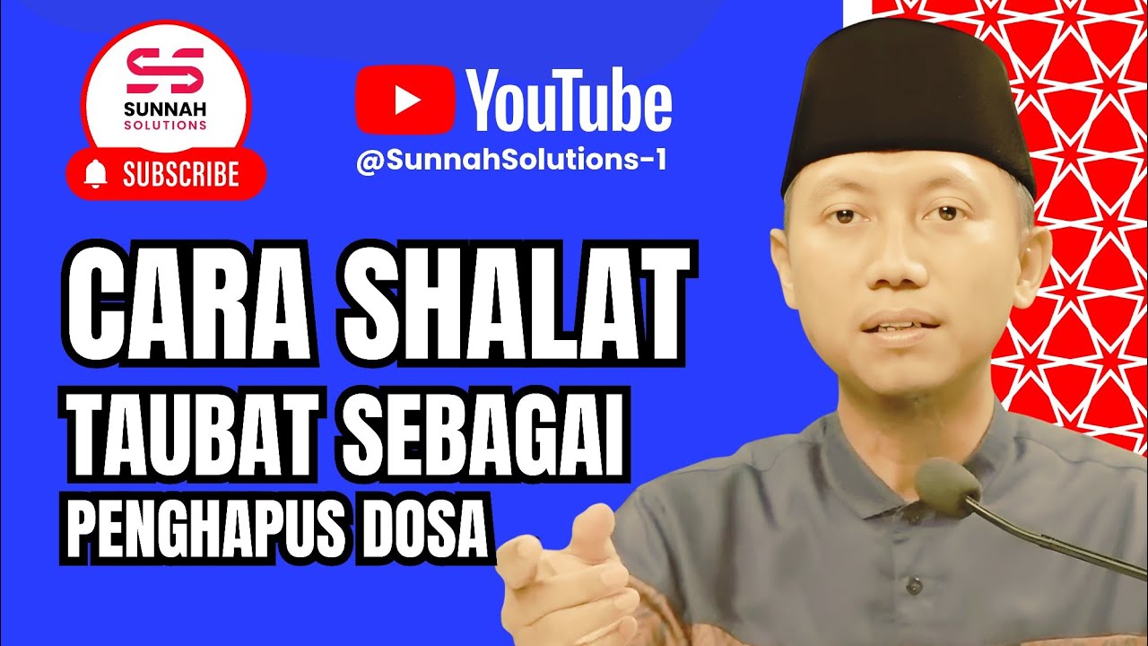 Begini Cara Shalat Taubat sebagai Penghapus Dosa | Ustadz Ammi Nur Baits 