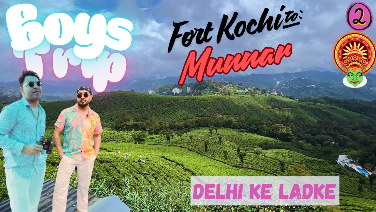 MUNNAR Travel Guide | Boys Trip to KERALA | Vlog 2 | Kerala Tourist Places |