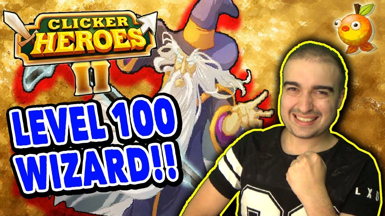 Clicker Heroes 2: LEVEL 100 WIZARD! - Walkthrough Guide #70 - PC Gameplay