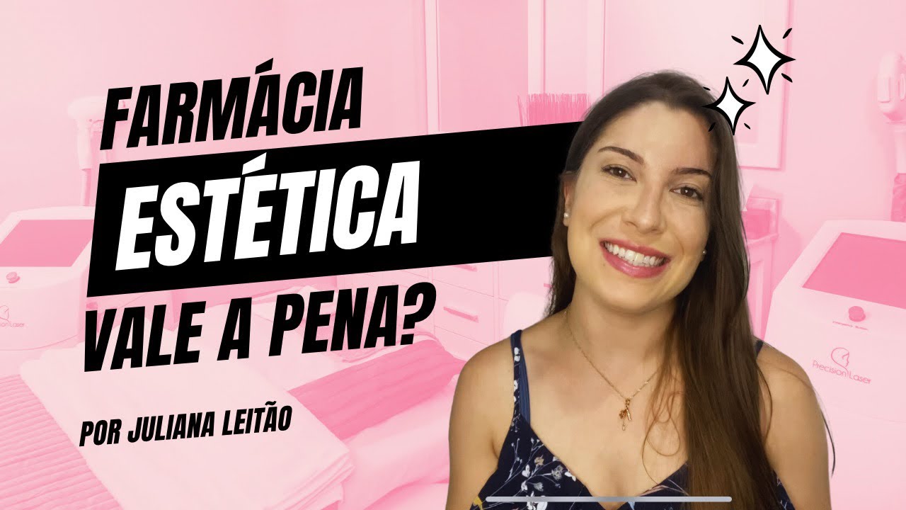 FARMÁCIA ESTÉTICA: vale a pena? Considere esses 3 pontos antes!