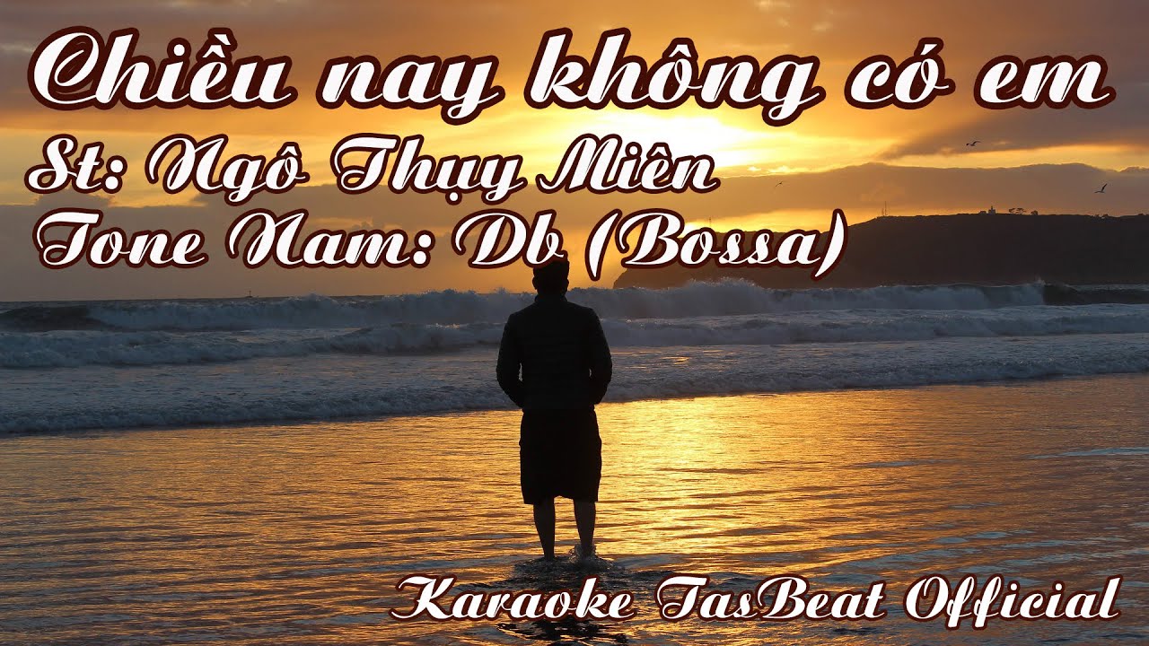 Karaoke Chiều Nay Không Có Em (Bossa) Tone Nam | TAS BEAT