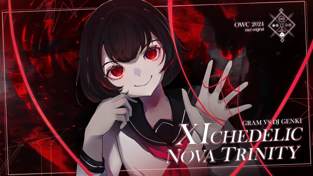 Gram vs. DJ Genki - XIchedelic Nova Trinity // osu! original OWC 2024