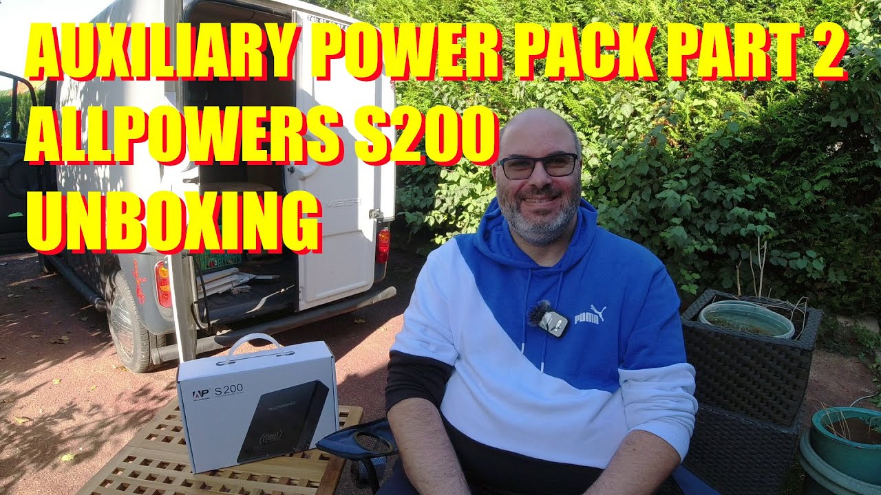 Mega Breadvan - Auxiliary Power Tinkering Part 2 - Unboxing an AllPowers S200 battery pack