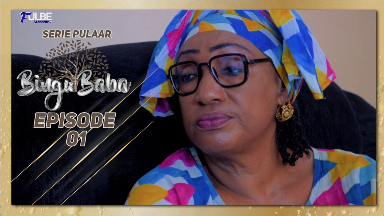 Série BINGU BABA Episode 01