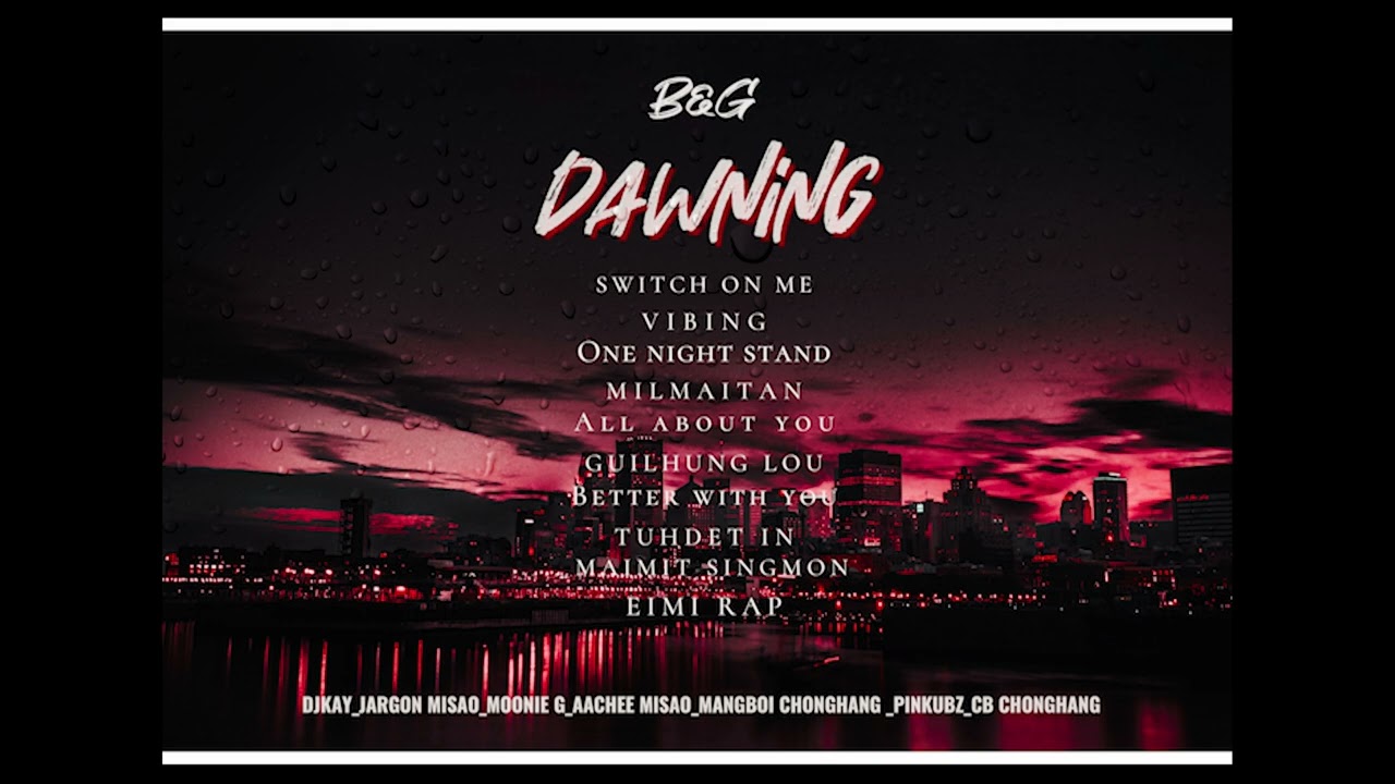 Maimit Singmon _ Jargon Misao X Mangboi Chonghang ( Dawning )