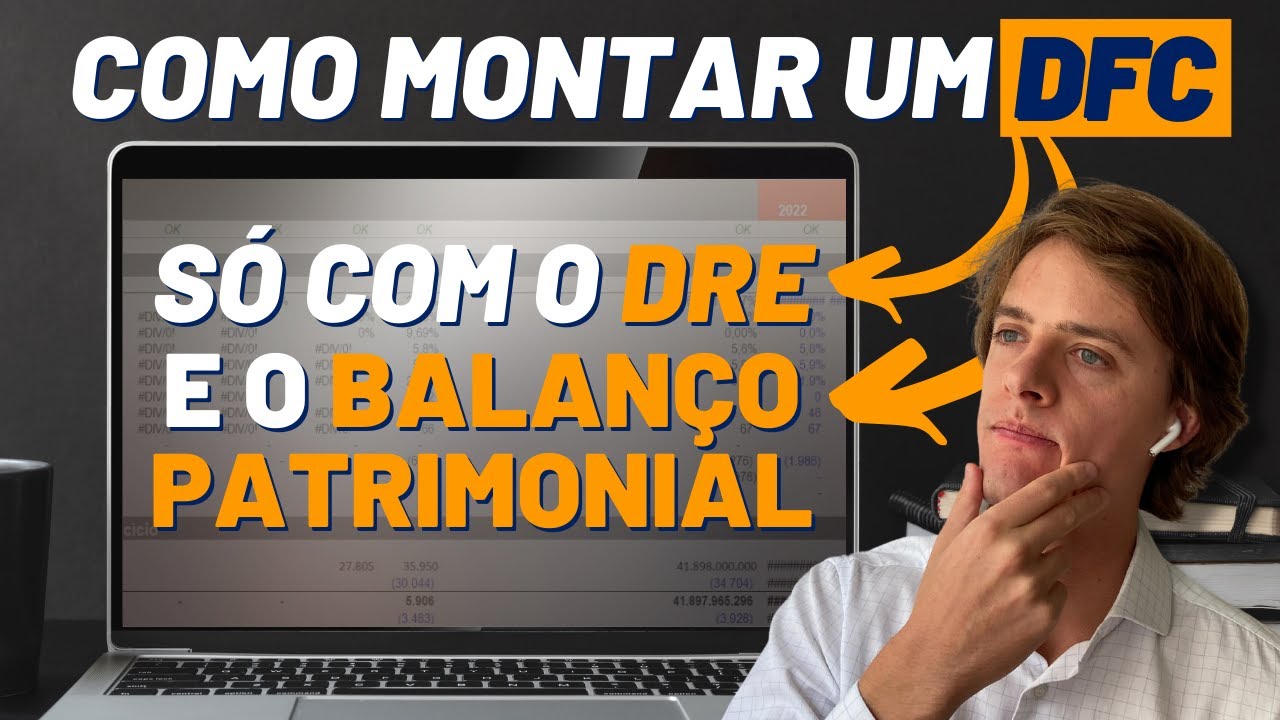 Como montar o DFC só com o Balanço Patrimonial e DRE?