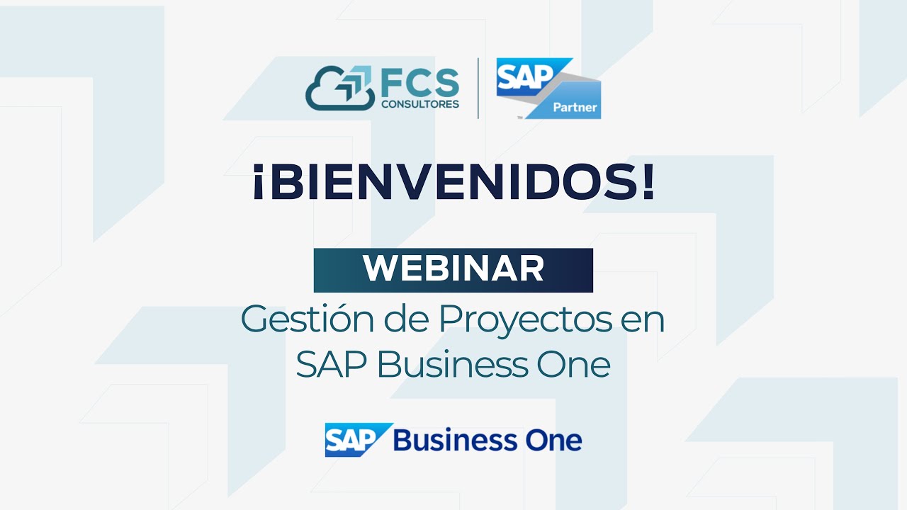 Webinar: Gestión de Proyectos en SAP B1 | FCS Consultores octubre 2025