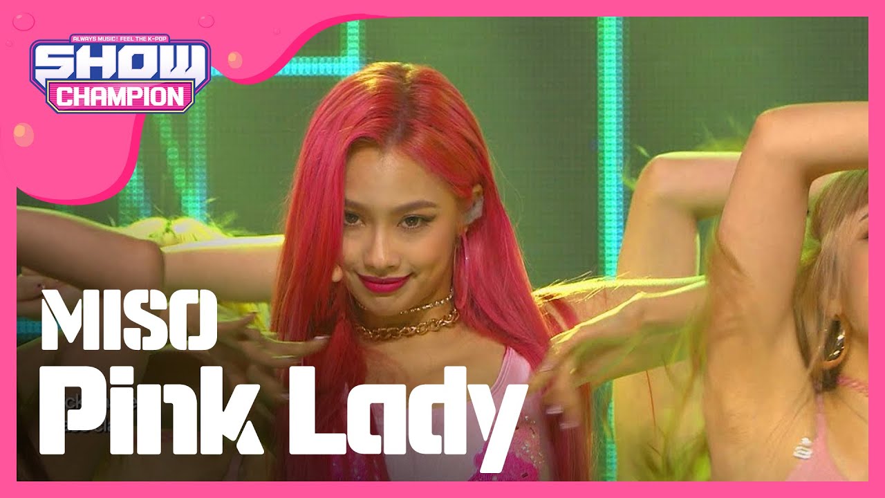 [Show Champion] 미소 - Pink Lady (MISO - Pink Lady) l EP.243