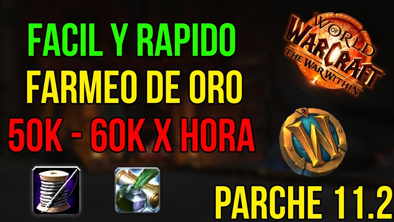 Cómo HACER ORO RÁPIDO en World of Warcraft 11.2 💰 | Guía Fácil y Efectiva 2025