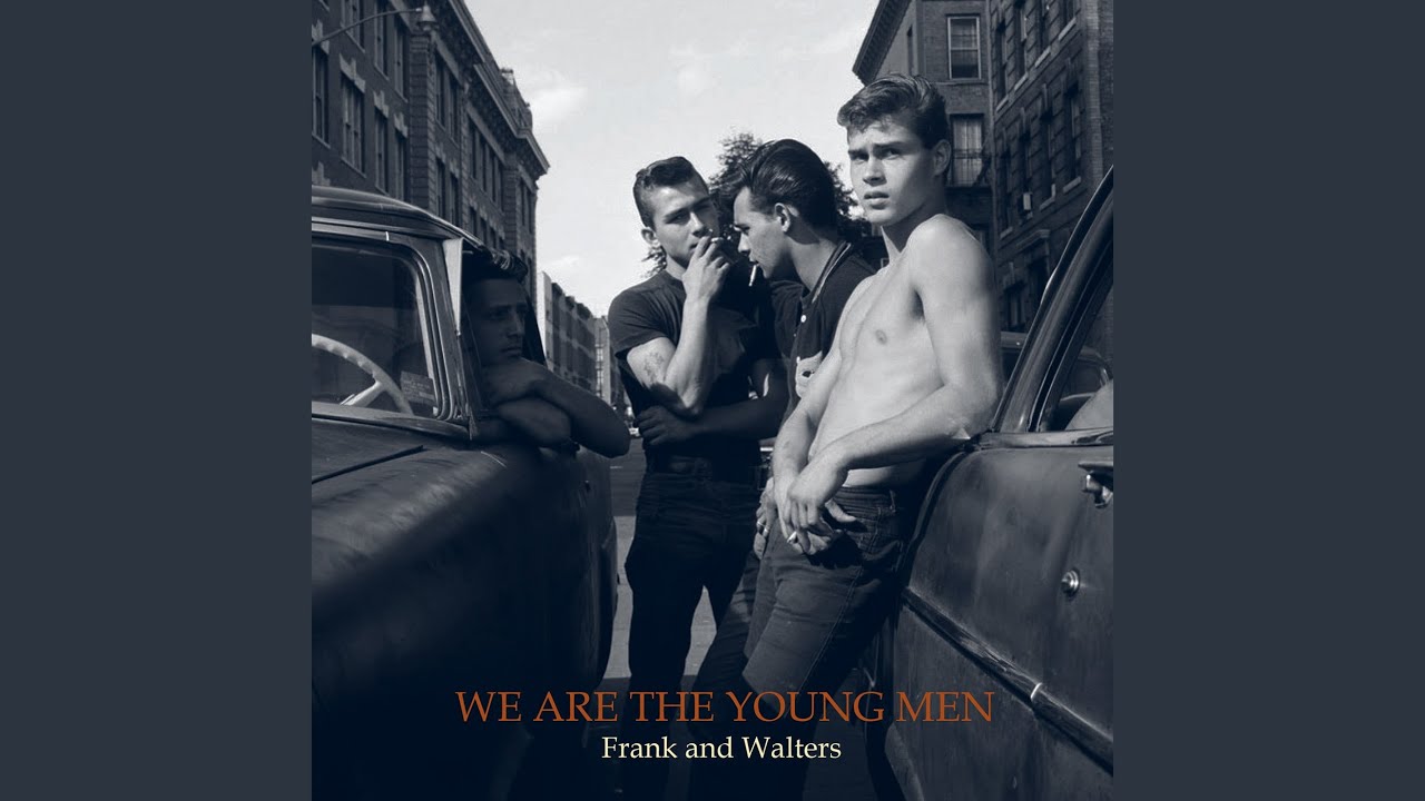 We Are the Young Men