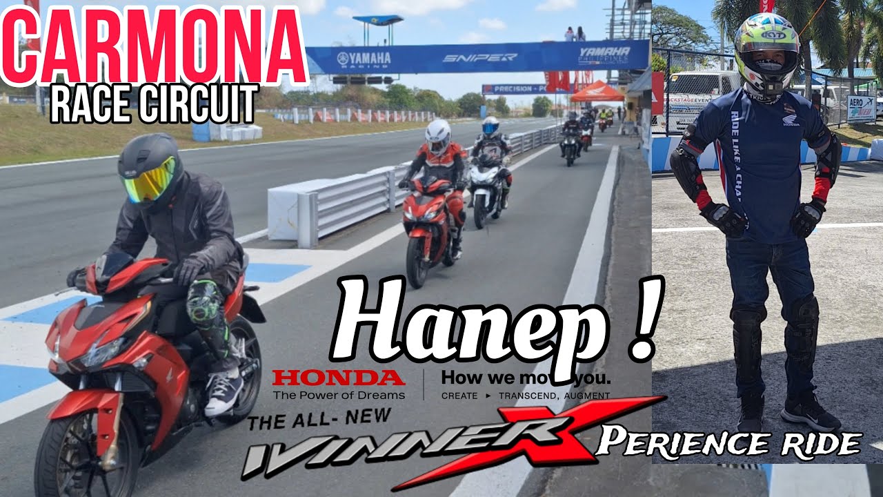 2024 Honda Winner Xperience Ride sa Carmona Race Circuit  - Astig lakas at Superb handling! Champion