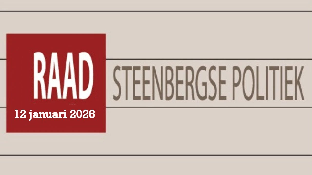 12 januari 2026 - oordeelvormende vergadering gemeenteraad Steenbergen