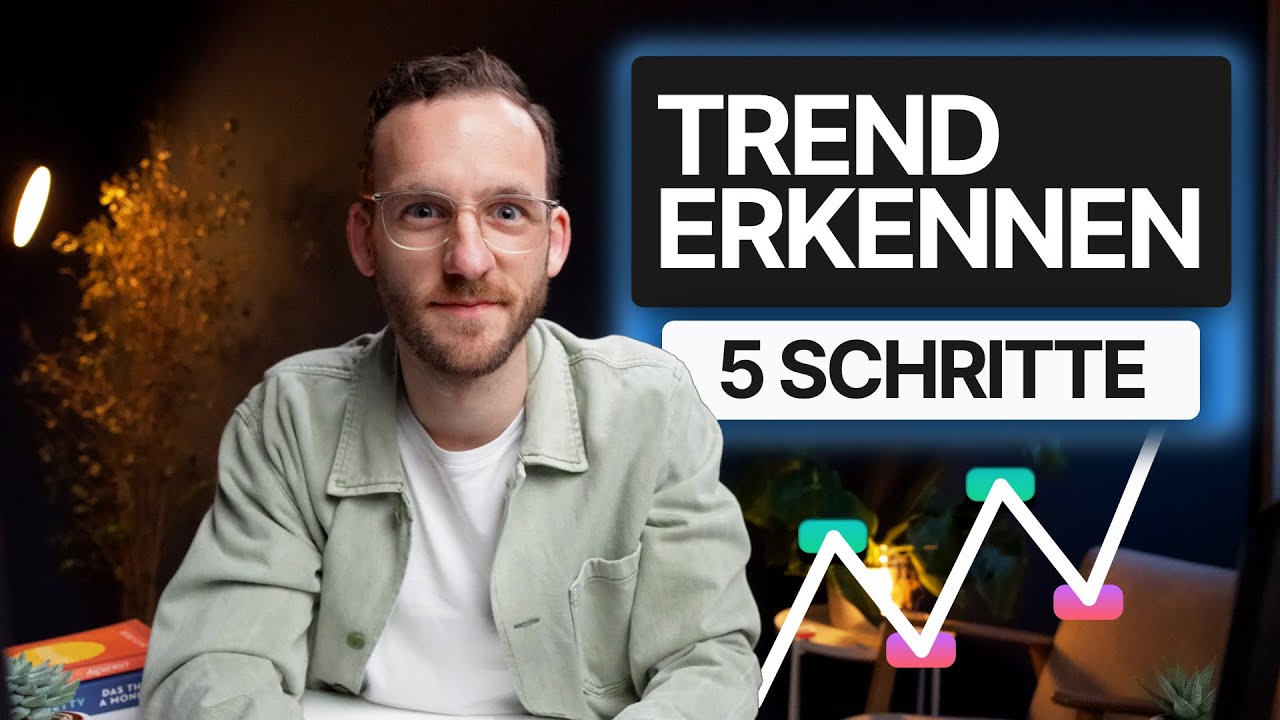 Trend erkennen f&uuml;r Einsteiger | Schritt-f&uuml;r-Schritt-Anleitung