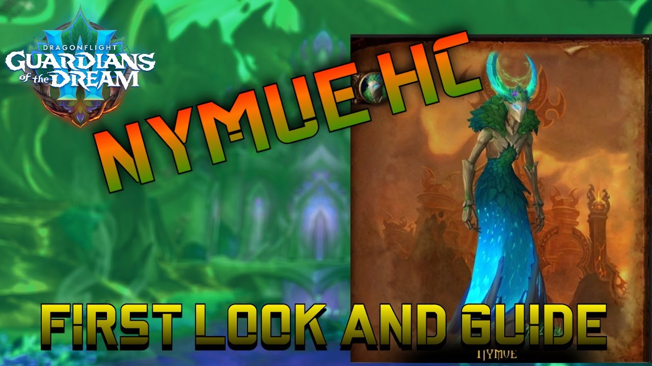 Amirdrassil - Nymue Heroic - First look + Guide