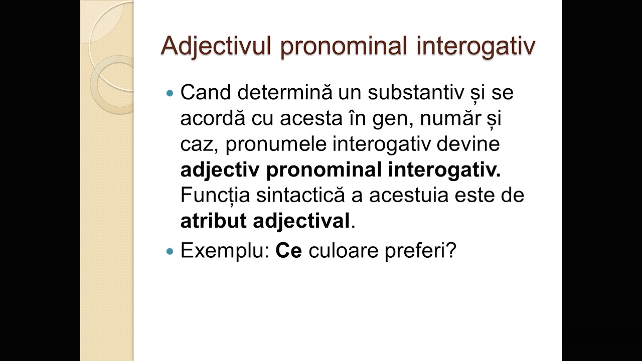 Pronumele și adj pronominal interogativ