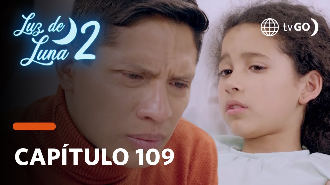 Luz de Luna 2: León recibió buenas noticias sobre la salud de Luz (Capítulo n° 109)