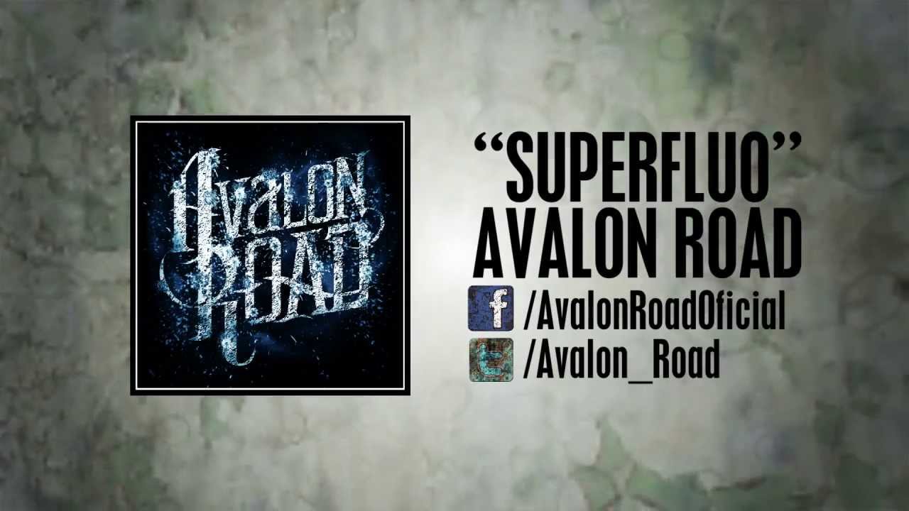 "Superfluo" - Avalon Road (Versión Demo)