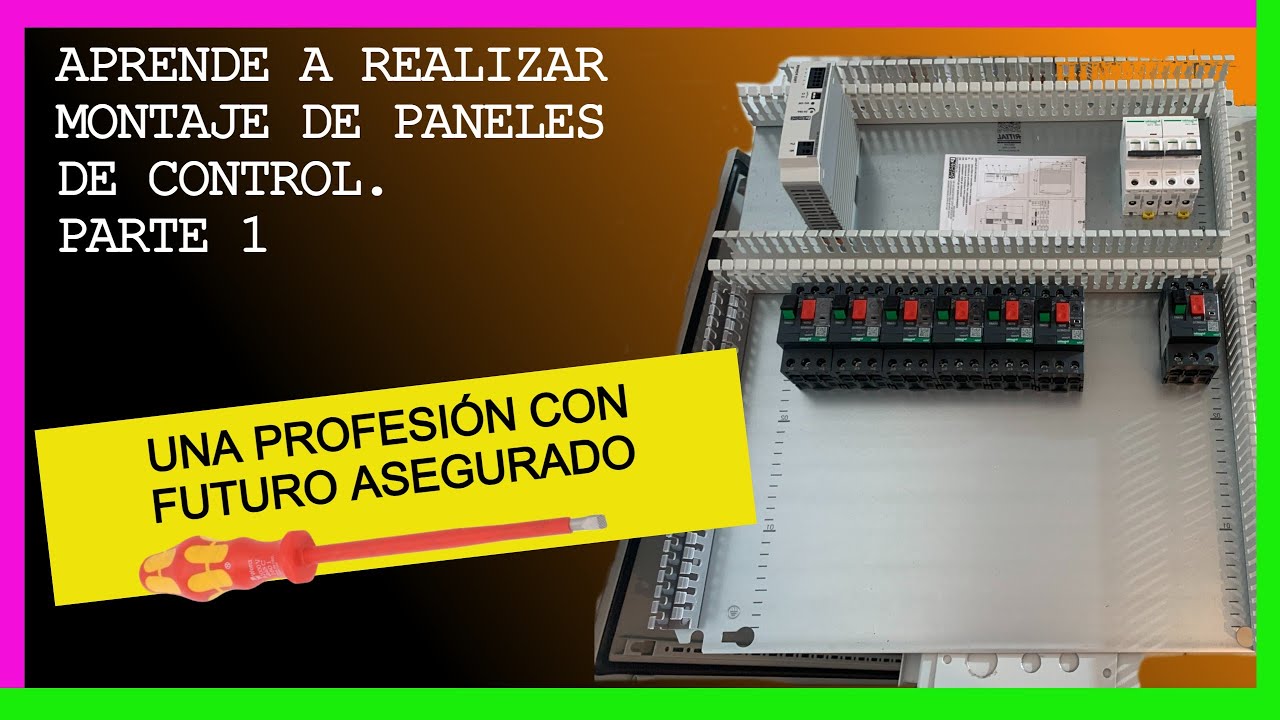 COMO REALIZAR EL MONTAJE DE UN CUADRO ELÉCTRICO DE CONTROL