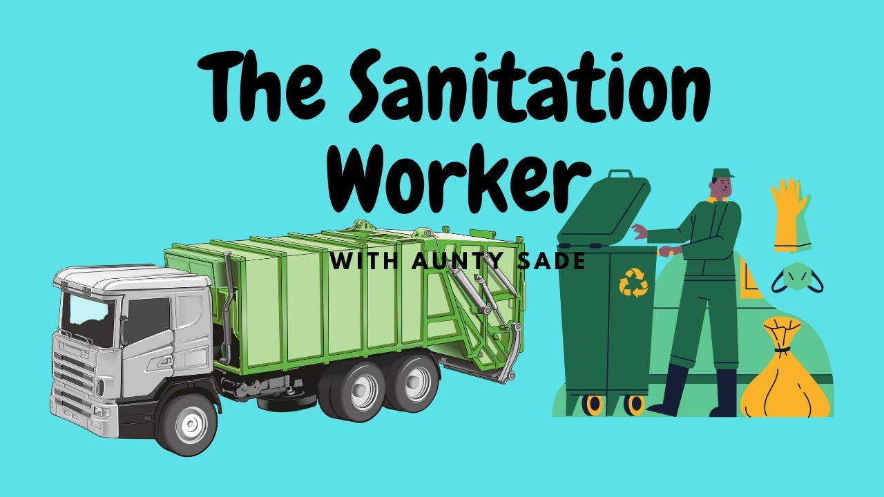 The Sanitation Worker || Circle Time Education || Tuesday 25/1/22.