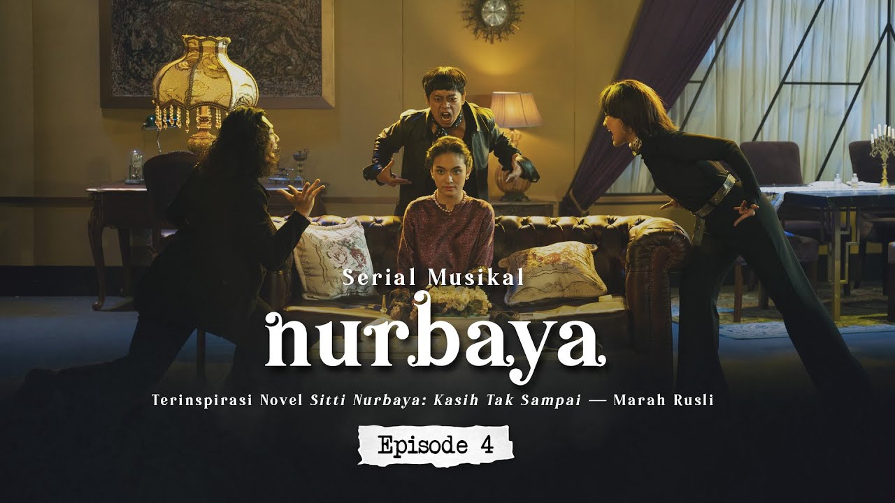 Serial Musikal NURBAYA Episode 4