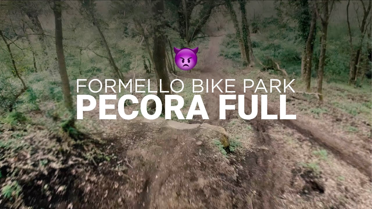 😈 Formello Bike Park Enduro MTB 😈 Trail Pecora completo