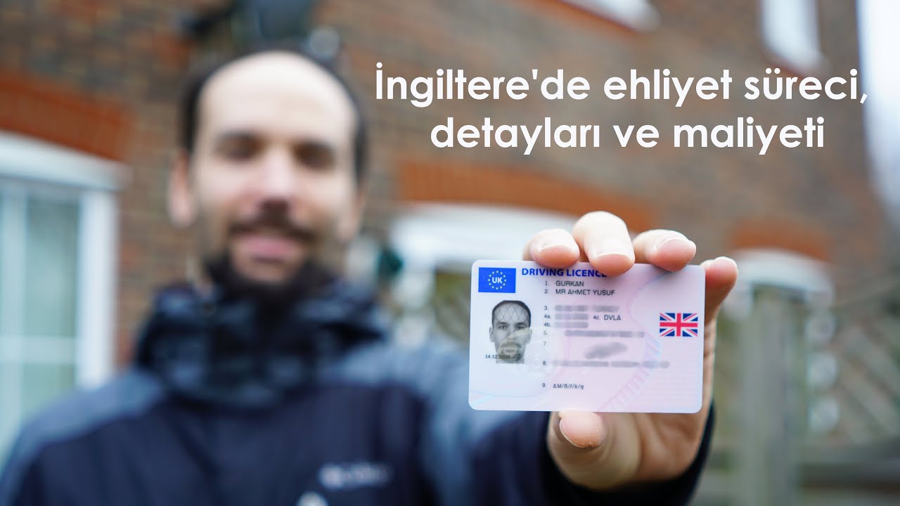 İngiltere'de nasıl ehliyet alınır / İngiliz ehliyeti süreci detayları ve maliyetleri