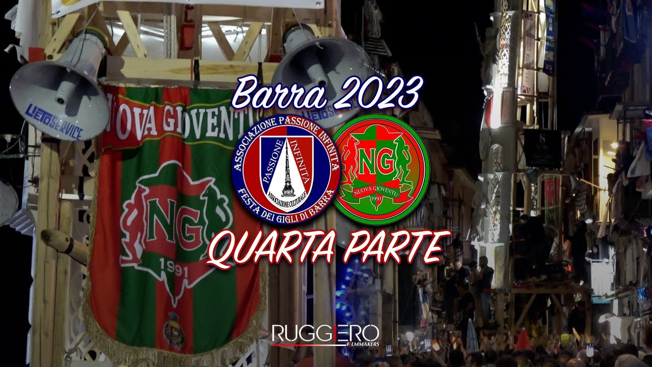BARRA 2023 - 4° PARTE ASS. PASSIONE INFINITA - PARANZA NUOVA GIOVENTÙ
