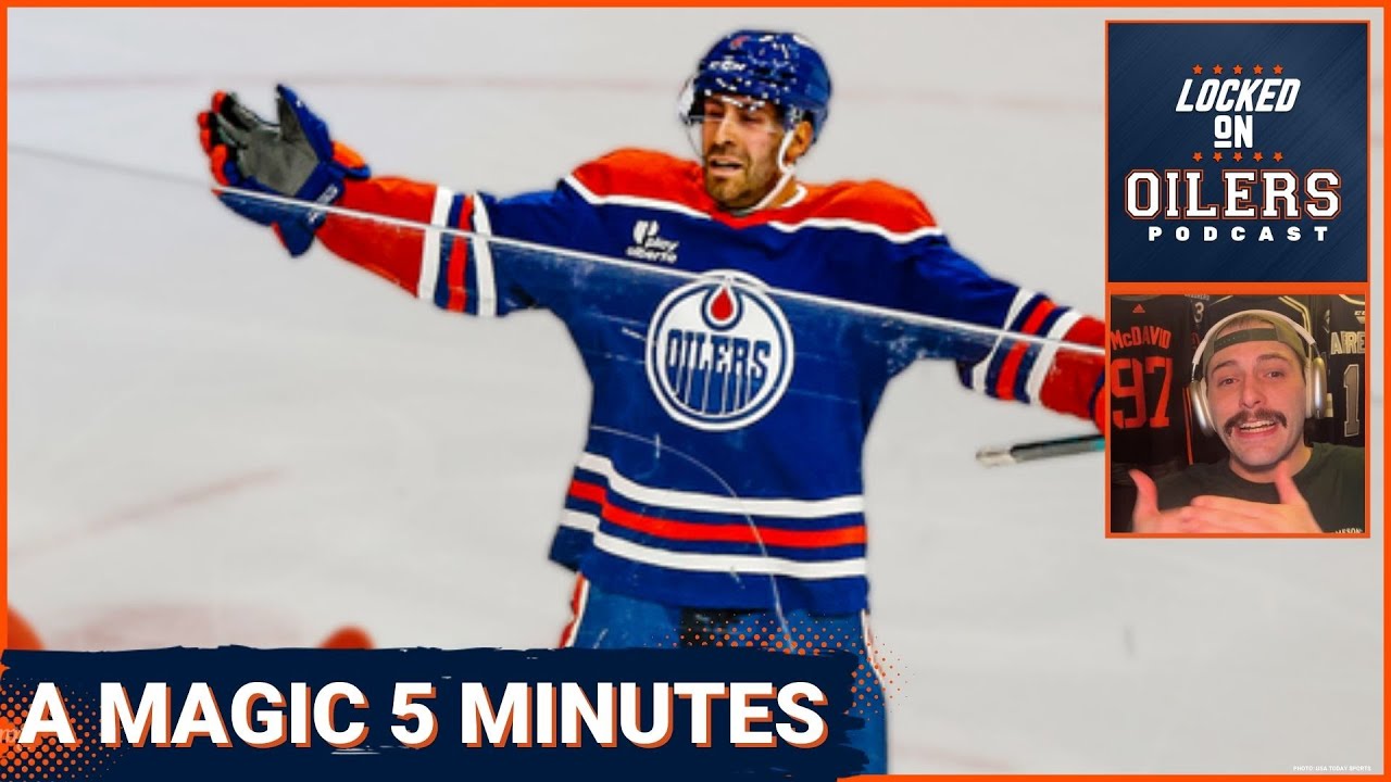 GUTSY WIN: Oilers Rally late as McDavid, Draisaitl, Bouchard and Hyman go nuclear