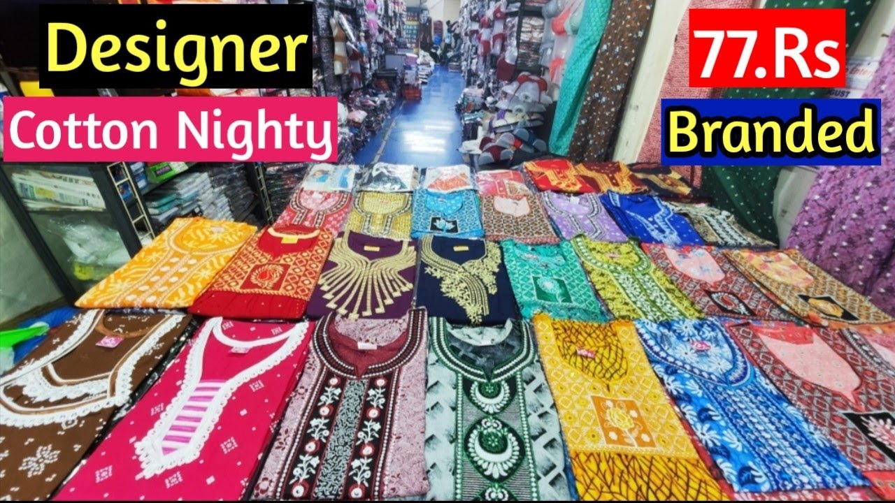 Nighty Wholesale Market ! Wholesale Market In Mumbai, Mumbai Wholesale Market For Clothes