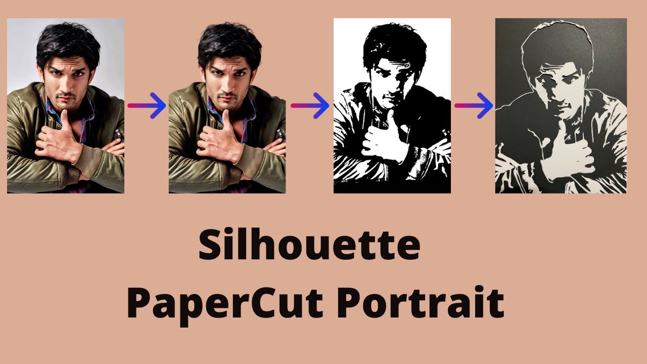 HOW TO DO SILHOUETTE PAPERCUT PORTRAIT OF SUSHANT SINGH RAJPUT | LOW RESOLUTION PAPER CUT PORTRAIT