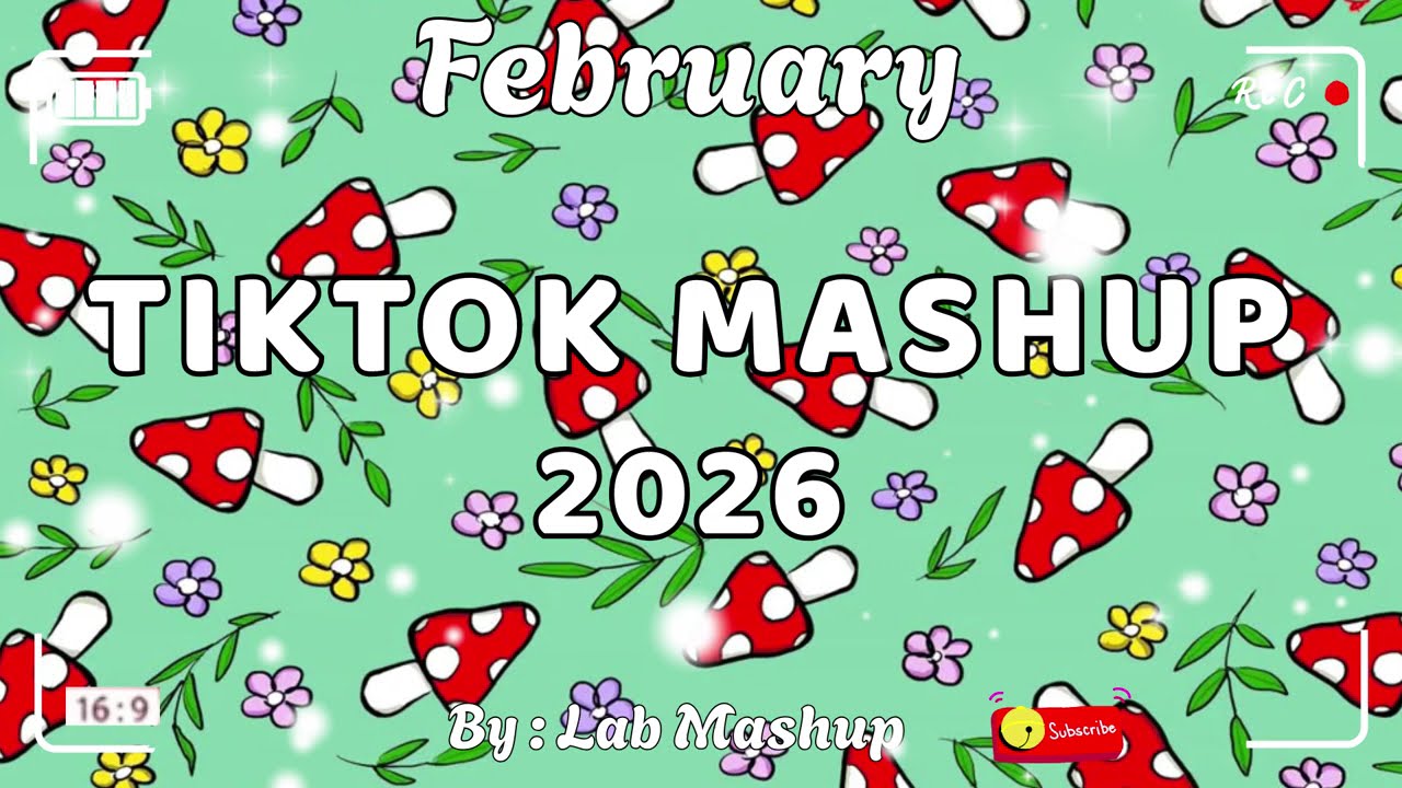 Tiktok Mashup February 💗🌷2026💗🌷(Not Clean)