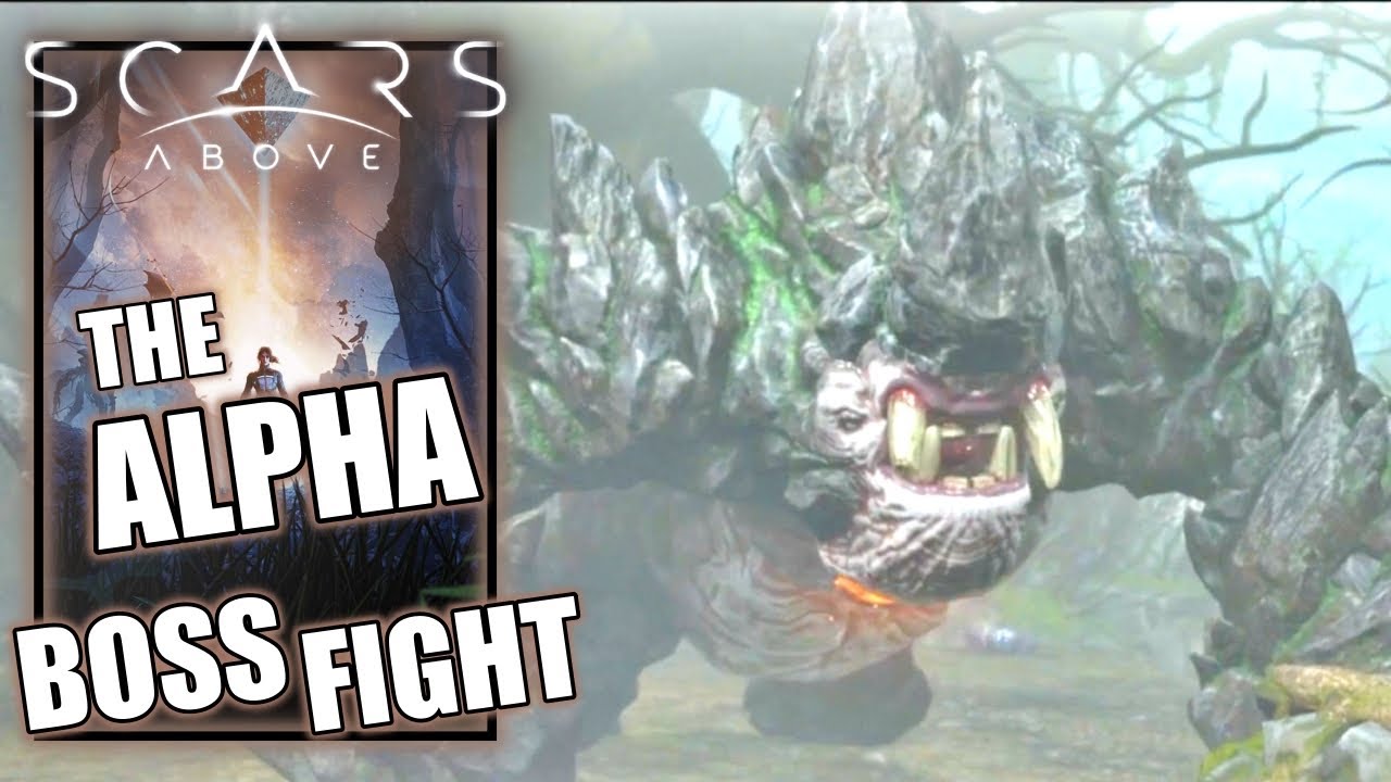 Scars Above - The Alpha Boss Fight